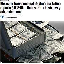 ECONOMA Mercado transaccional de Amrica Latina report $18,590 millones entre fusiones y adquisiciones